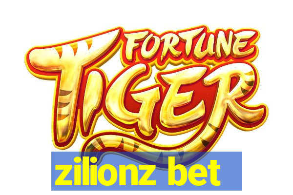 zilionz bet